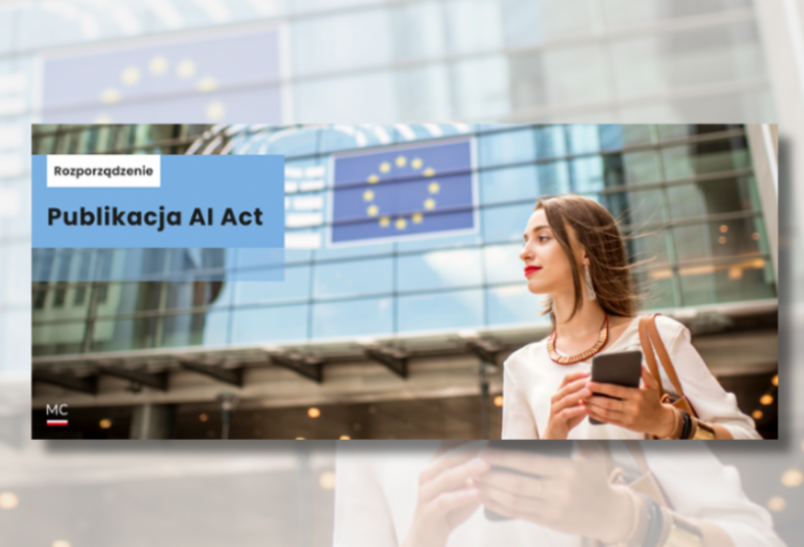 KE opublikowała AI Act. Co w nim znajdziemy?