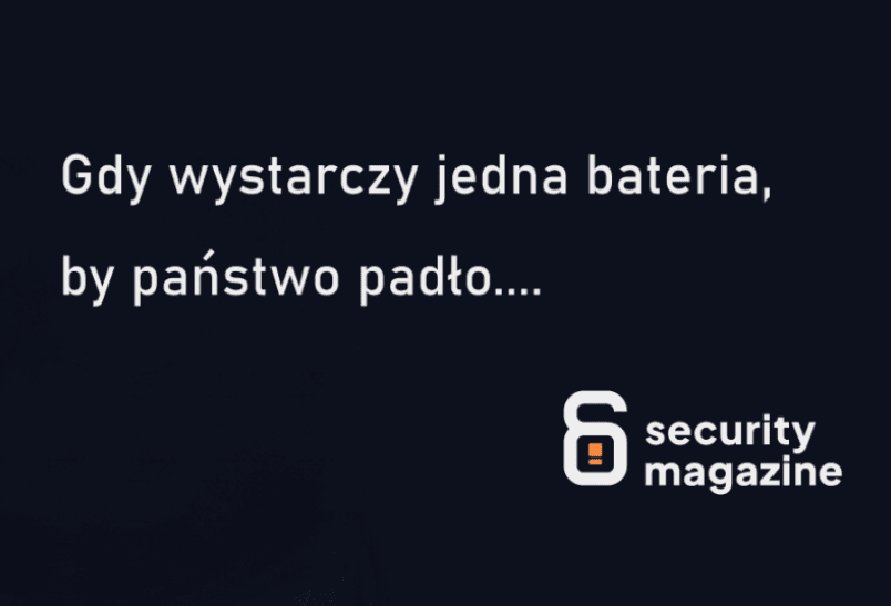 Gdy wystarczy jedna bateria, by państwo padło