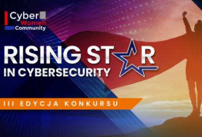 Zgłoś swój udział w konkursie Rising Star in Cybersecurity
